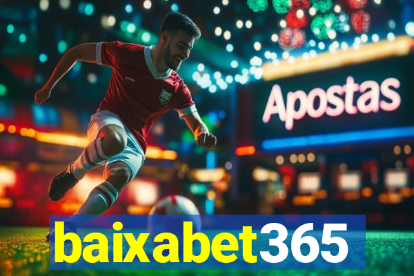 baixabet365