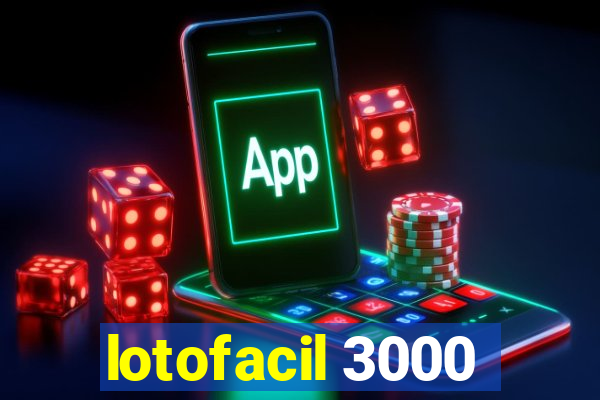 lotofacil 3000