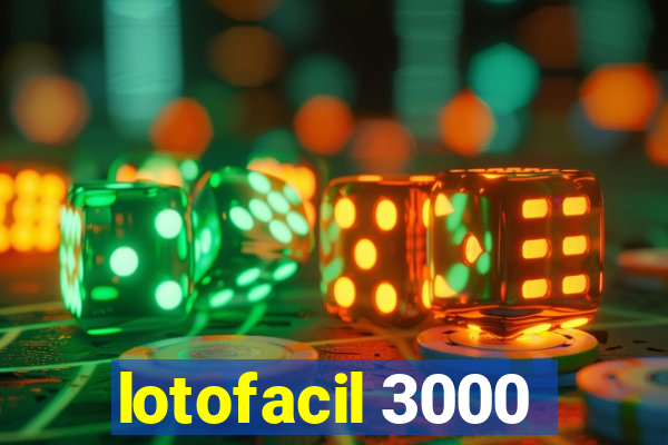 lotofacil 3000