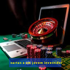 cartas a um jovem investidor