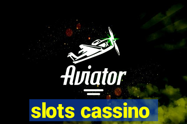 slots cassino