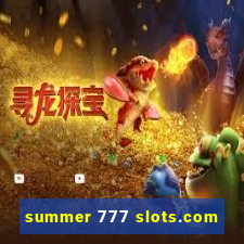 summer 777 slots.com