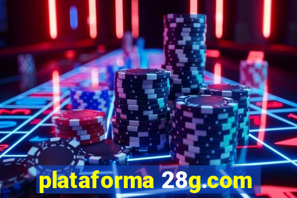 plataforma 28g.com