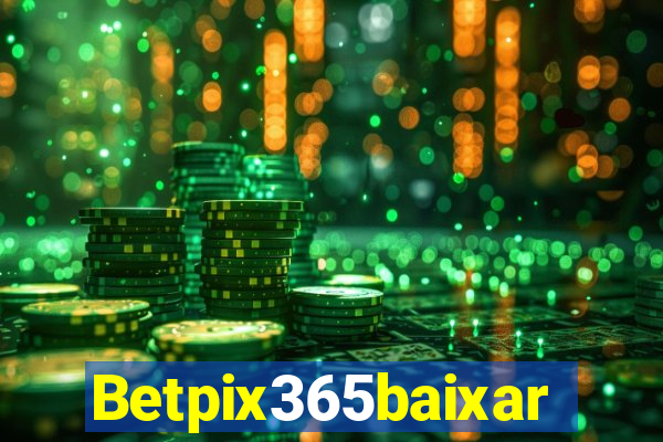 Betpix365baixar