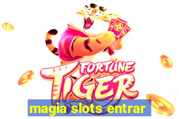 magia slots entrar