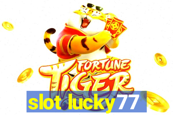 slot lucky77