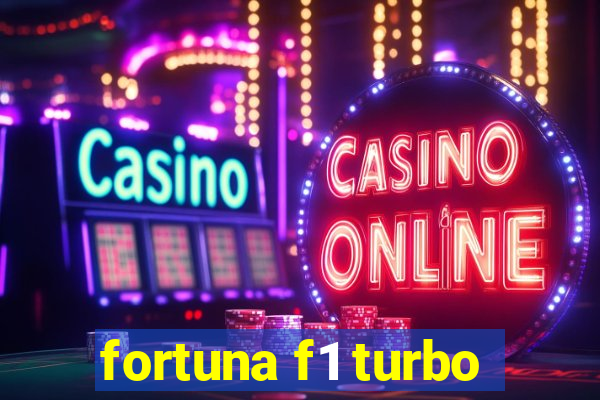 fortuna f1 turbo