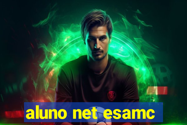 aluno net esamc