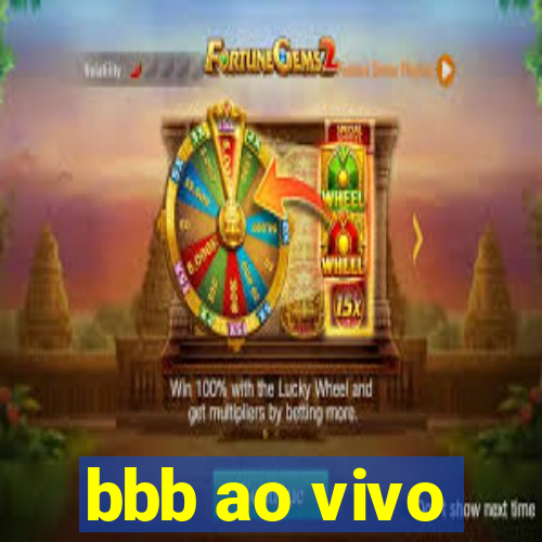 bbb ao vivo