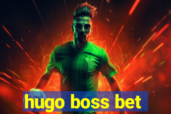 hugo boss bet