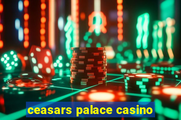 ceasars palace casino