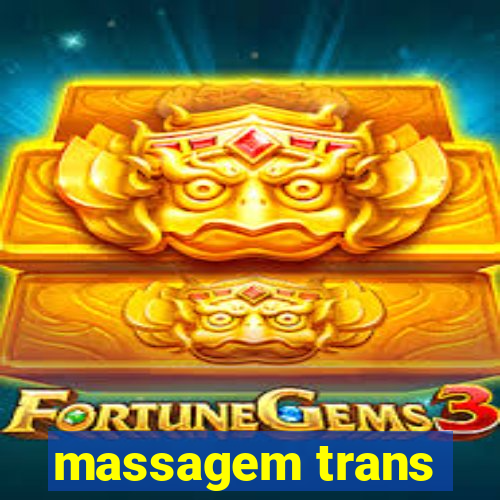 massagem trans