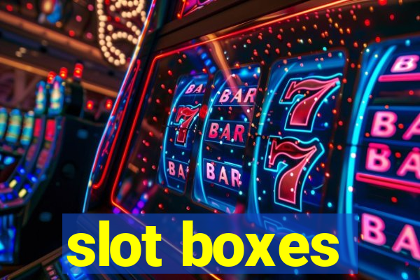 slot boxes