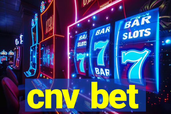 cnv bet