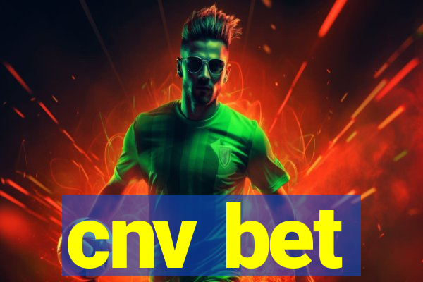 cnv bet