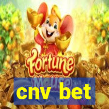 cnv bet