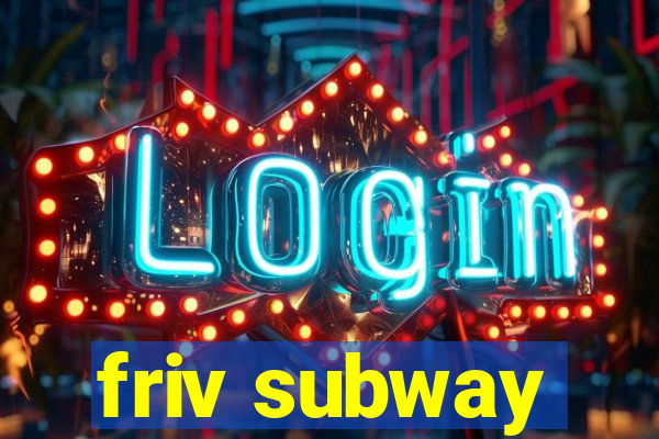 friv subway