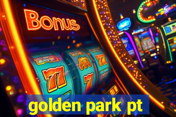 golden park pt