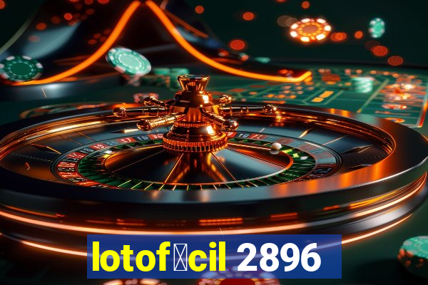 lotof谩cil 2896