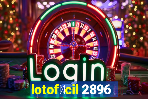 lotof谩cil 2896