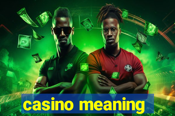 casino meaning