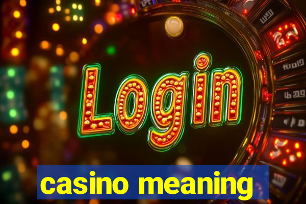 casino meaning