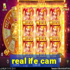 real ife cam