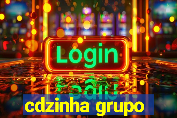 cdzinha grupo