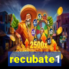 recubate1