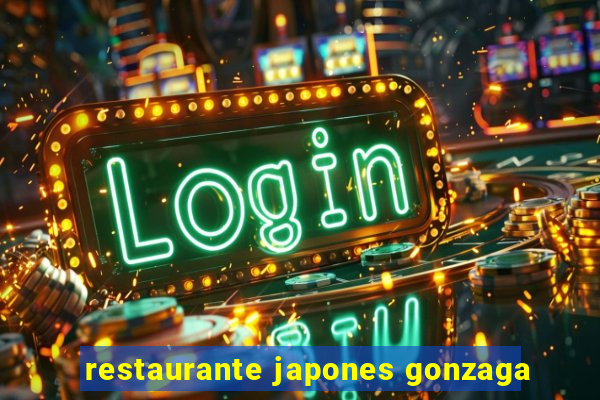 restaurante japones gonzaga