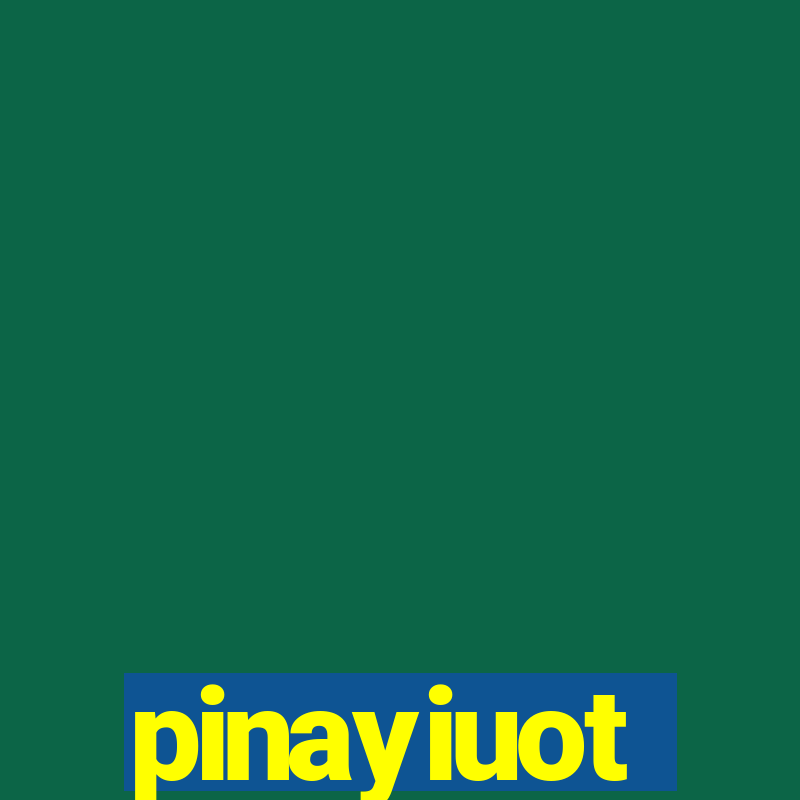 pinayiuot