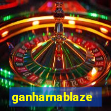 ganharnablaze