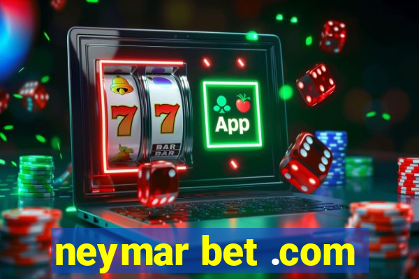 neymar bet .com