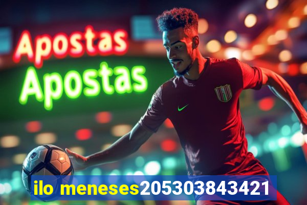 ilo meneses205303843421