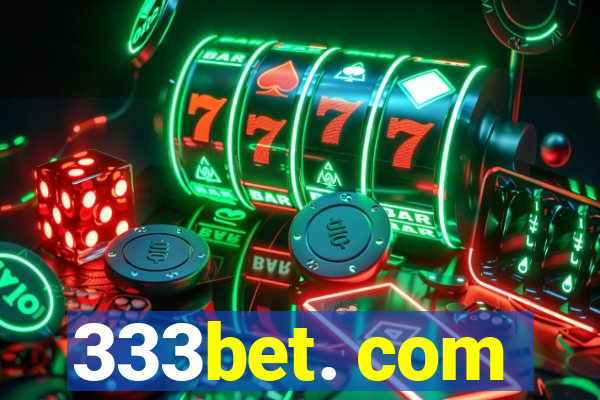 333bet. com