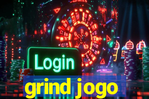 grind jogo