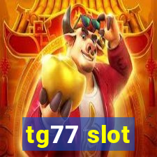 tg77 slot