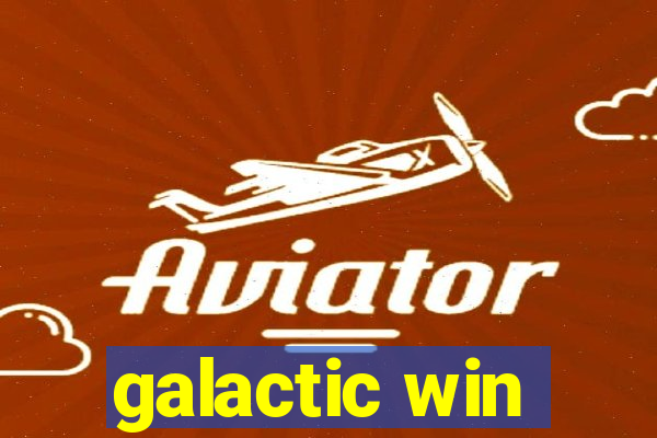 galactic win