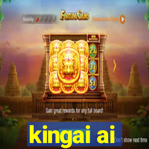 kingai ai