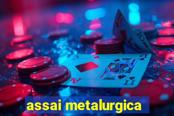 assai metalurgica