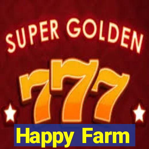 Happy Farm