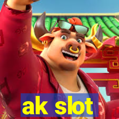 ak slot