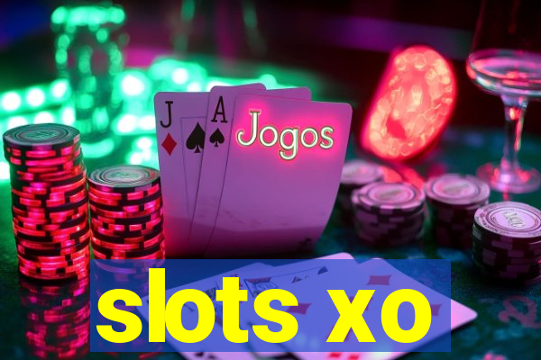 slots xo