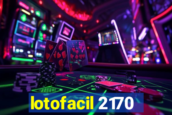 lotofacil 2170