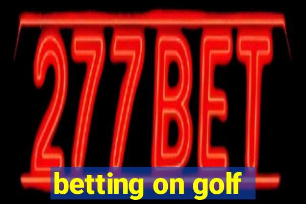 betting on golf