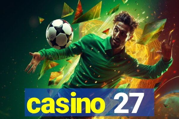 casino 27