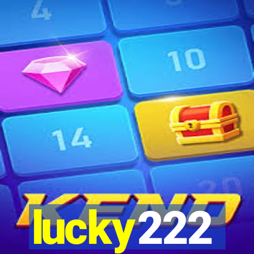 lucky222