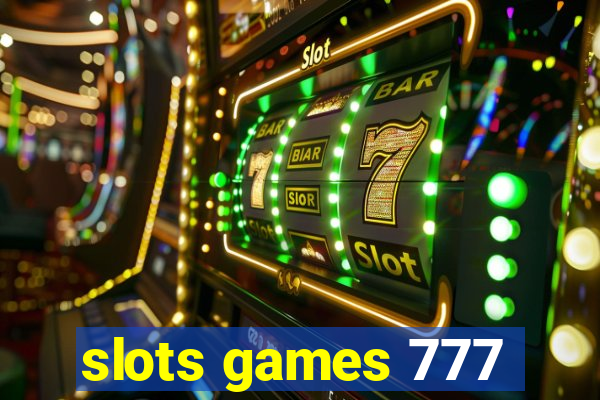 slots games 777