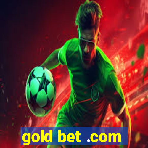 gold bet .com