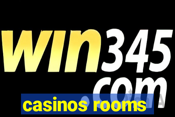 casinos rooms